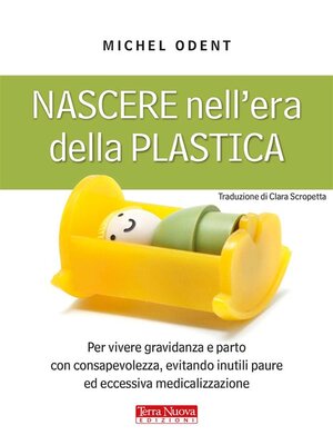 cover image of Nascere nell'era della plastica